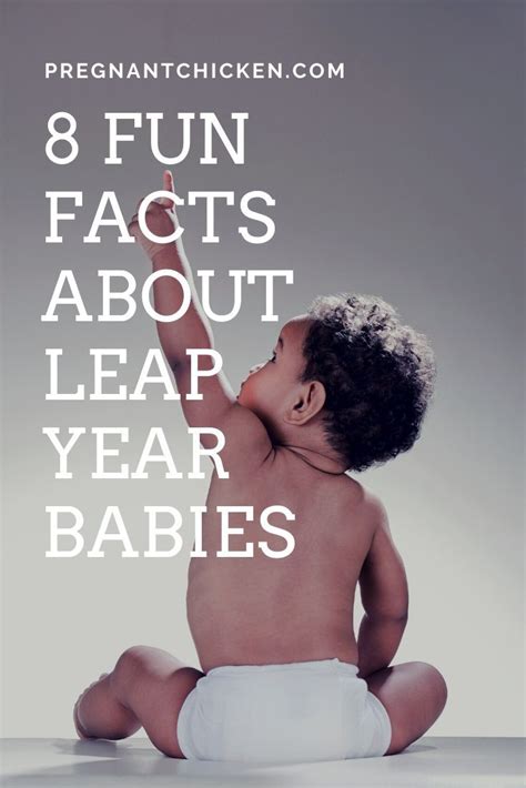 Leap Year Baby Facts and Reasons Why They Are Special.